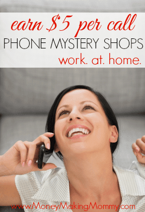 Become a Secret Shopper and Earn $5 per Phone Call
