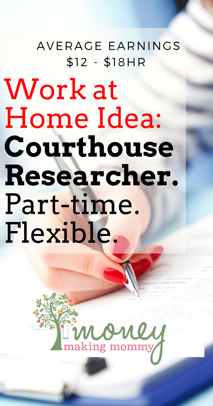 Become a courthouse researcher. This is a work from home (mostly), flexible and part-time job. Get more details right now.
