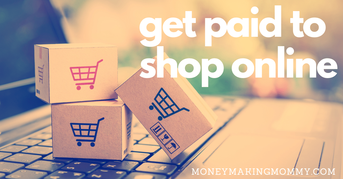 Get Paid to Shop Online