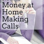 Making Money at Home Making Calls [Upcall]